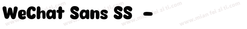 WeChat Sans SS字体字体转换